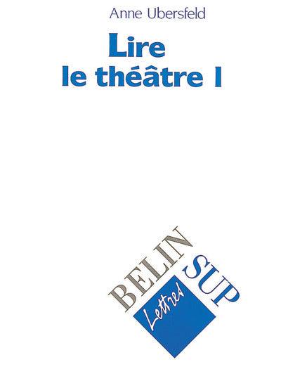Lire le théâtre I