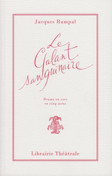 Le Galant sanguinaire
