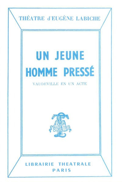 Un jeune homme pressé