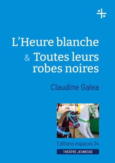 L'heure blanche & toutes leurs robes noires