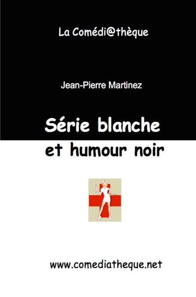 Série blanche et humour noir