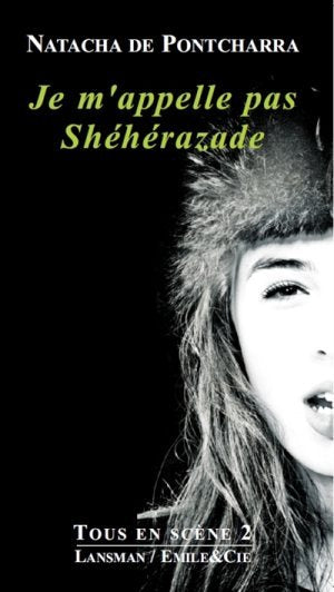 JE M'APPELLE PAS SHEHERAZADE