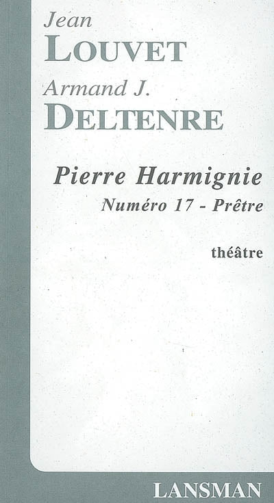 PIERRE HARMIGNIE - NA 17 PRETRE