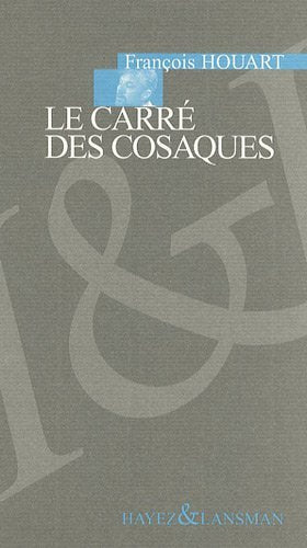 LE CARRE DES COSAQUES