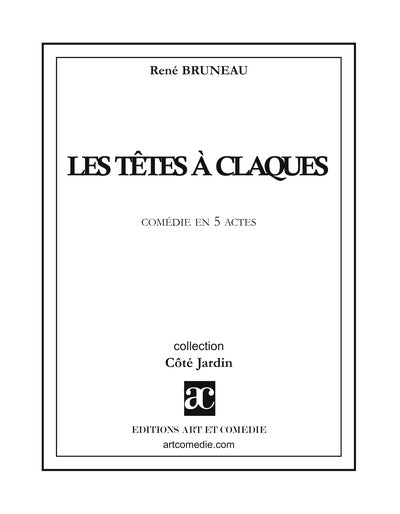 Les têtes à claques : comédie en 5 actes