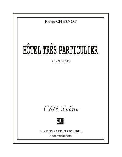 Hôtel très particulier : comédie