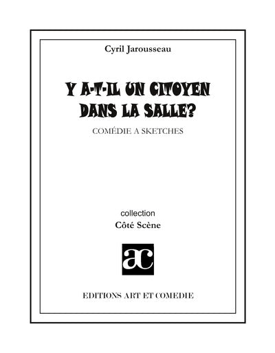 Y a-t-il un citoyen dans la salle ?