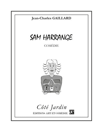Sam Harrange : comédie