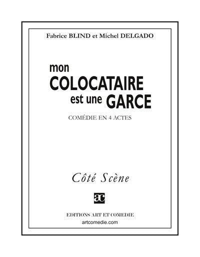 Mon colocataire est une garce