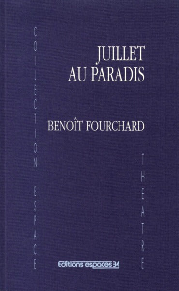 Juillet au paradis