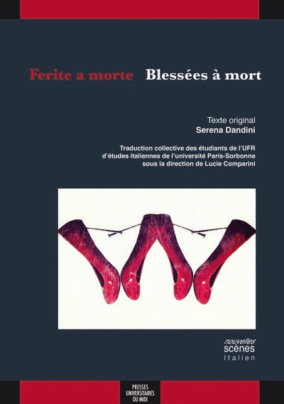 Ferite à morte / blessees à mort