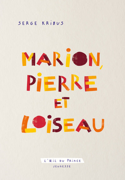 Marion, Pierre et Loiseau