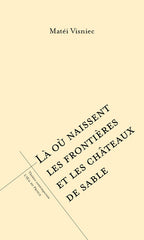 Là où naissent les frontières et les châteaux de sable