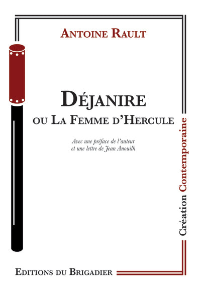 DEJANIRE ou LA FEMME D'HERCULE