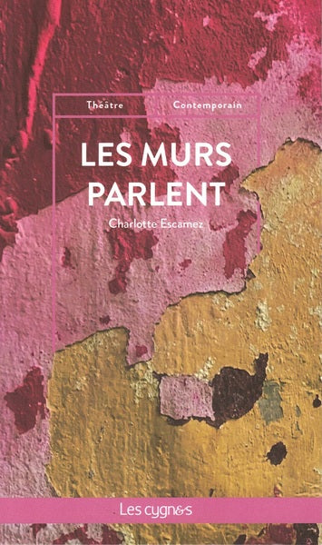 Les Murs parlent