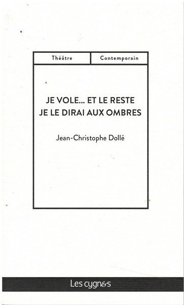 Je vole...et le reste je le dirai aux ombres