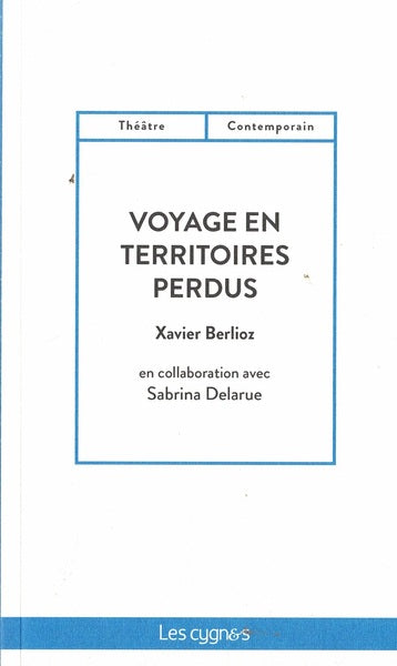 VOYAGE EN TERRITOIRES PERDUS