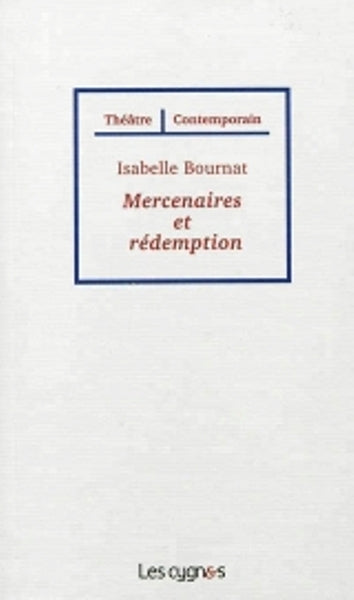 Mercenaires et rédemption