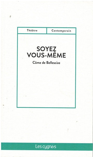 SOYEZ VOUS-MEME