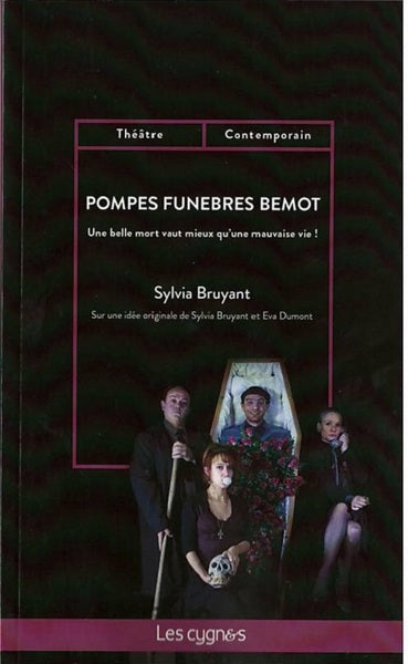 Pompes funèbres Bemot : une belle mort vaut mieux qu'une mauvaise vie !