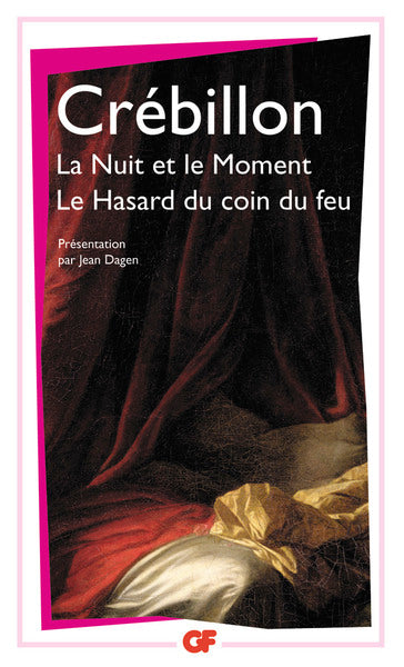 La Nuit et le Moment - Le Hasard au coin du feu