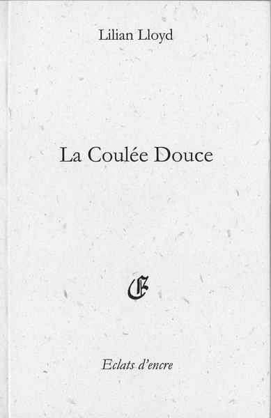 LA COULEE DOUCE