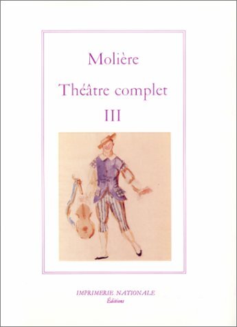 Théâtre complet tome III