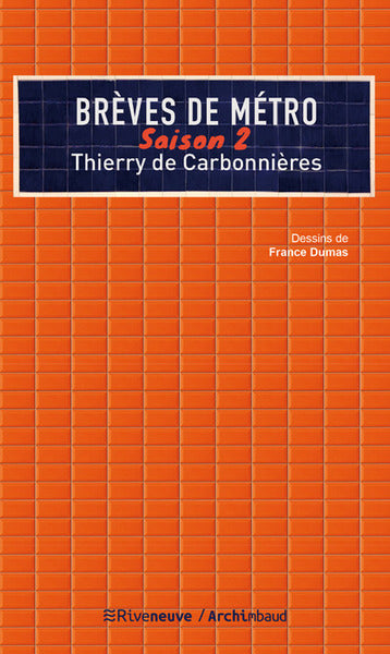 Brèves de métro - saison 2