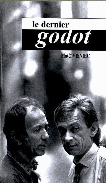 .DERNIER GODOT, LE
