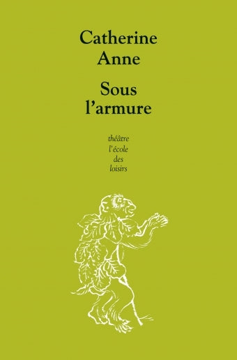 Sous l'armure