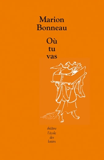 où tu vas?