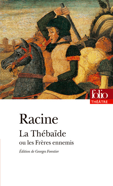 La Thébaïde ou Les Frères ennemis