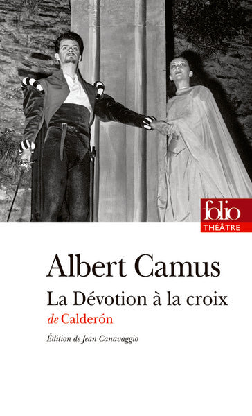 La Dévotion à la croix, de Calderón