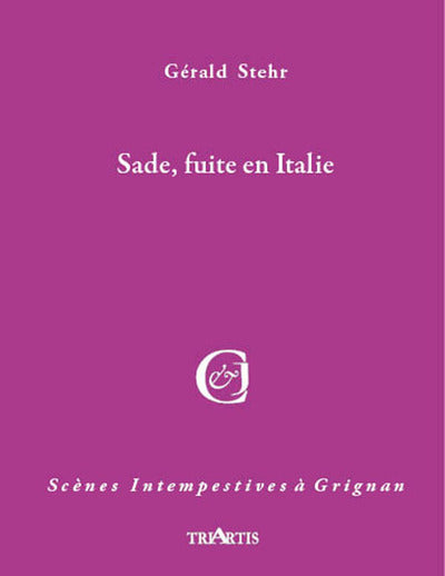SADE, FUITE EN ITALIE
