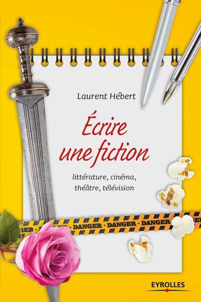 Ecrire une fiction