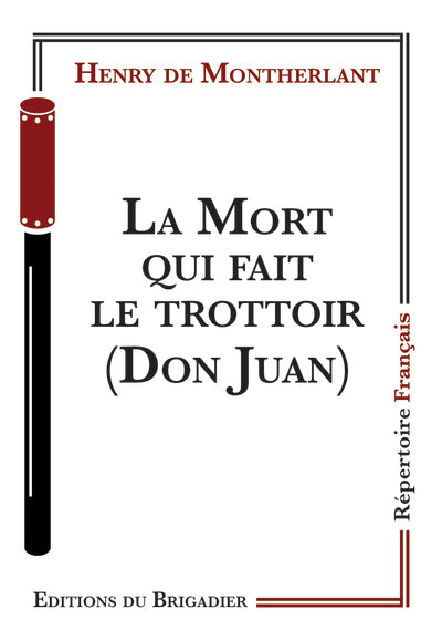 La Mort qui fait le trottoir (Don Juan)