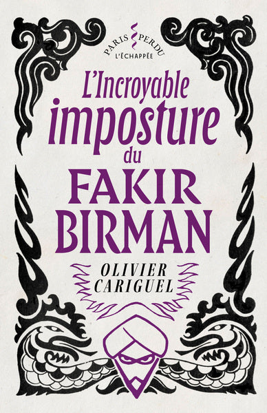 L' Incroyable imposture  du Fakir Birman