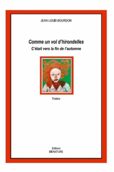 Comme un vol d'hirondelles - C'était vers la fin de l'automne
