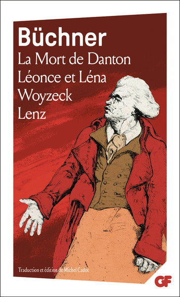 La Mort de Danton - Léonce et Léna - Woyzeck - Lenz