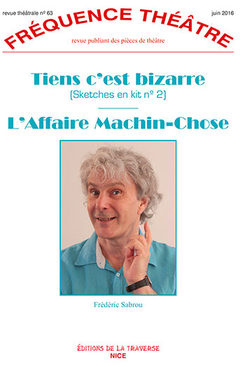 TIENS C'EST  BIZARRE - L'AFFAIRE MACHIN CHOSE