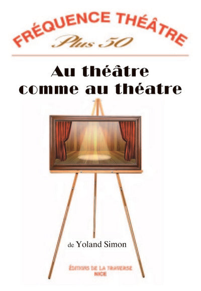 AU THEATRE COMME AU THEATRE