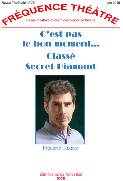 C'est pas le bon moment - Classé secret diamant
