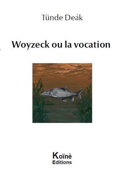 Woyzeck ou la vocation