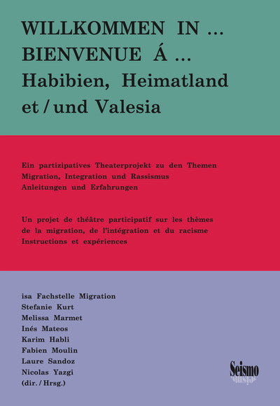 Bienvenue à … Habibien, Heimatland et Valesia