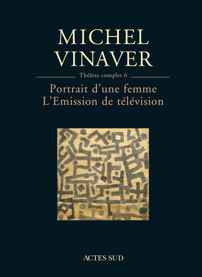 Théâtre complet 6 : Portrait d'une femme - L'émission de télévision
