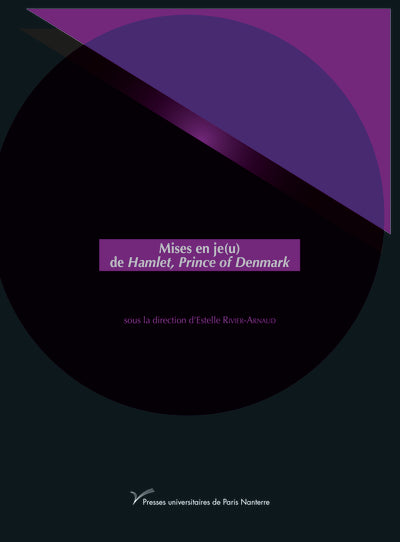Mises en je(u)  de Hamlet, Prince of Denmark