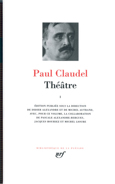 Pléiade - Paul Claudel - Théâtre