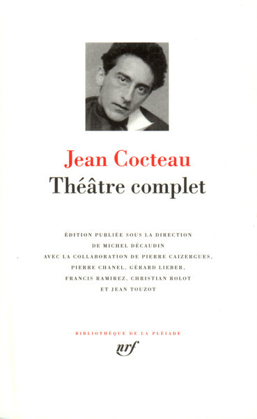 Pléiade - Jean Cocteau - Théâtre complet