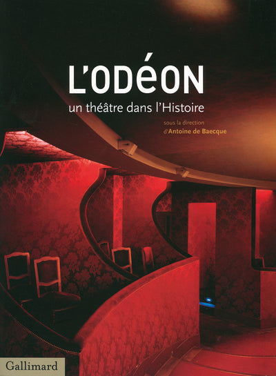 L'Odéon, un théâtre dans l'Histoire