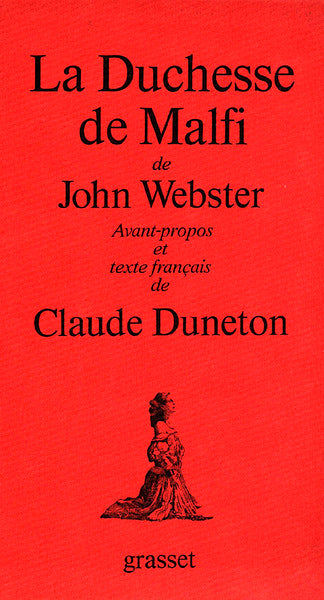LA DUCHESSE DE MALFI